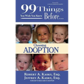 99 Things You Wish You Knew Before Choosing Adoption