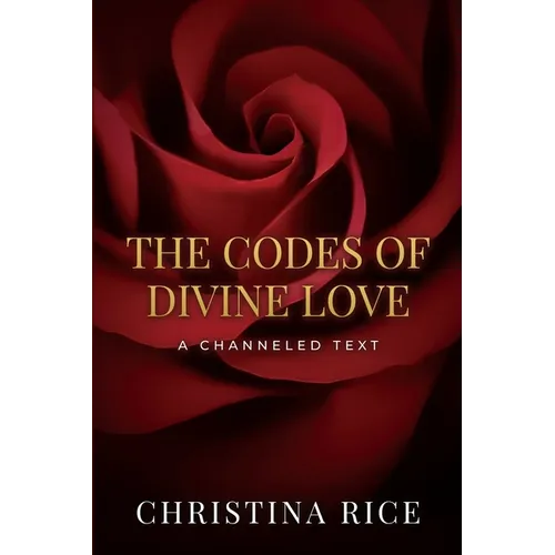 The Codes of Divine Love