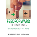Feedforward Thinking