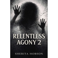 Relentless Agony 2