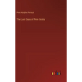 The Last Days of Pere Gratry