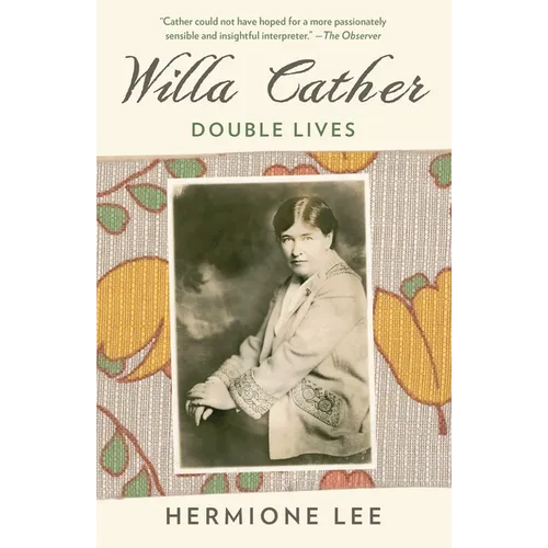 Willa Cather: Double Lives