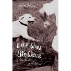 Like Wind, Like Wave - Paperback