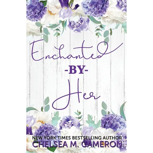 Enchanted By Her