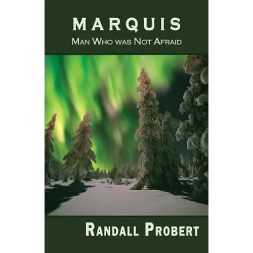 Marquis: Man Who was Not Afraid