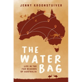 The Water Bag: Life in the far reaches of Australia