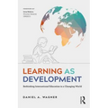 Learning as Development: Rethinking International Education in a Changing World