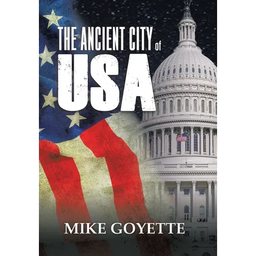 The Ancient City of USA: Standing up for America Series
