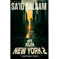 We Run New York 2: a ghetto game of thrones