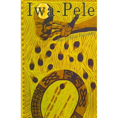 Iwa-Pele: Ifa Quest: The Search for the Source of Santeria and Lucumi