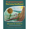 El girasol haragán: The Lazy Sunflower