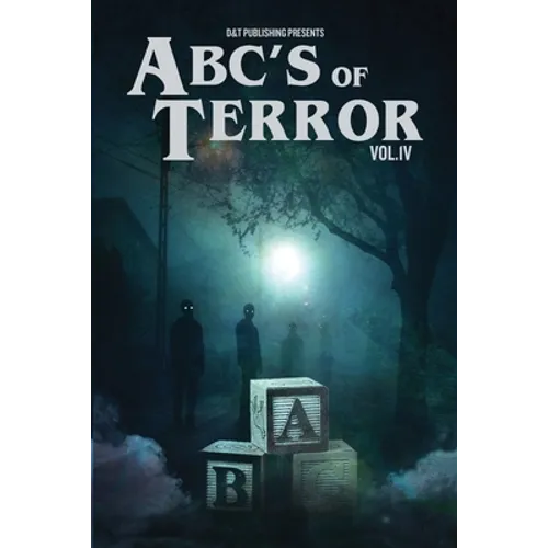ABC's of Terror, Volume IV