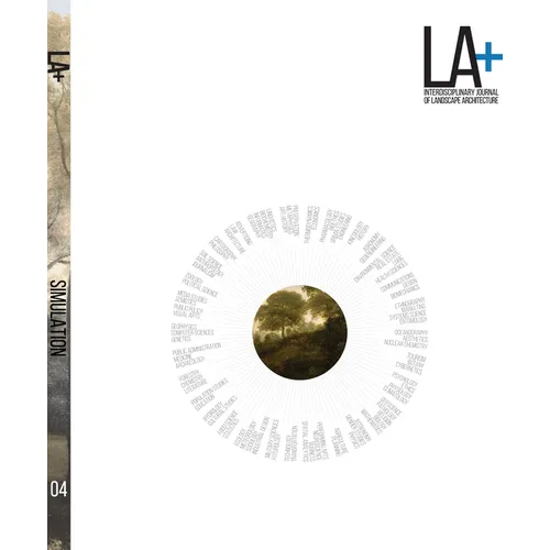 LA+ Journal: Simulation: Interdisciplinary Journal of Landscape Architecture