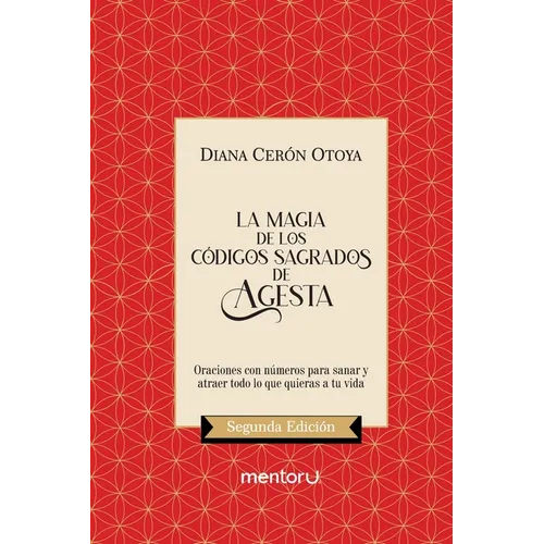 La Magia De Los Códigos Sagrados De Agesta