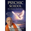 Psychic School - How to Become a Psychic Medium
