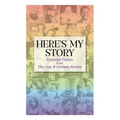 Here's My Story: Personal Essays from The Gay & Lesbian Review