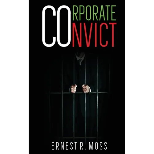 Corporate Convict