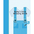 Baby's First Memory Book: Baby's First Memory Book; Boy oh' Boy