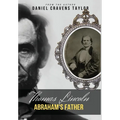 Thomas Lincoln: Abraham's Father: 2nd Edition