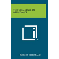 The Challenge of Abundance