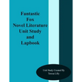 Fantastic Mr. Fox Novel Literature Unit Study and Lapbook