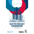 Watts Pocket Handbook: The Essential Guide to Property and Construction