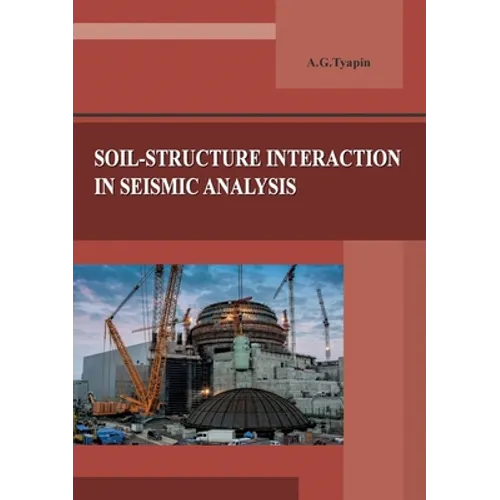 Soil-structure interaction in seismic analysis