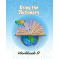 Using the Dictionary: Workbook 2
