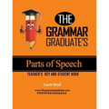 The Grammar Graduate's Parts of Speech: Teacher's Key and Student Book