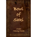 Bowl of Saki: 5-year Memory Minder