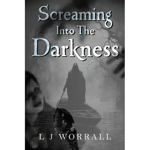 Screaming Into The Darkness