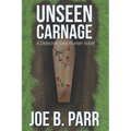 Unseen Carnage