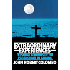 Extraordinary Experiences: Personal Accounts of the Paranormal in Canada