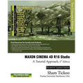 MAXON CINEMA 4D R18 Studio: A Tutorial Approach
