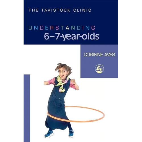 Understanding 6-7-Year-Olds