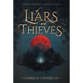 Of Liars and Thieves