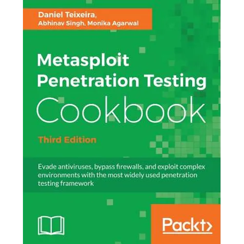 Metasploit Penetration Testing Cookbook - Third Edition
