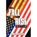 The Fall and Rise of America