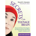 Secrets of the Teenage Brain: Research-Based Strategies for Reaching and Teaching Today′s Adolescents