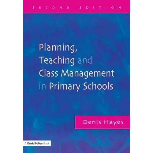 Planning, Teaching and Class Management in Primary Schools