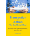 Transaction to Action - The Chief Data Officer