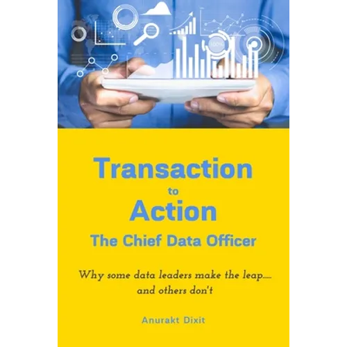 Transaction to Action - The Chief Data Officer