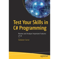 Test Your Skills in C# Programming: Review and Analyze Important Features of C#