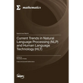 Current Trends in Natural Language Processing (NLP) and Human Language Technology (HLT)