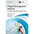 Project Management Maturity: Elevating Organizational Performance
