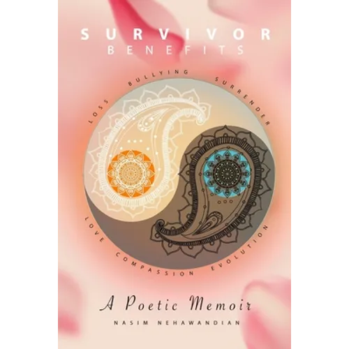 Survivor Benefits: A Poetic Memoir