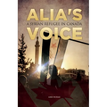 Alia's Voice: A Syrian Refugee in Canada