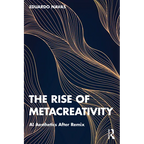 The Rise of Metacreativity: AI Aesthetics After Remix - Paperback