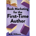 Book Marketing for the First-Time Author