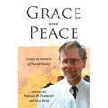 Grace and Peace: Essays in Memory of David Worley
